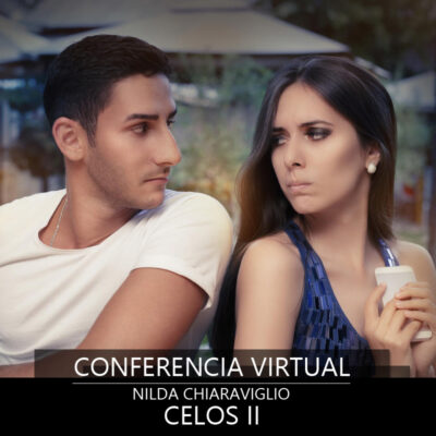 Conferencia Virtual Nilda Chiaraviglio Celos II