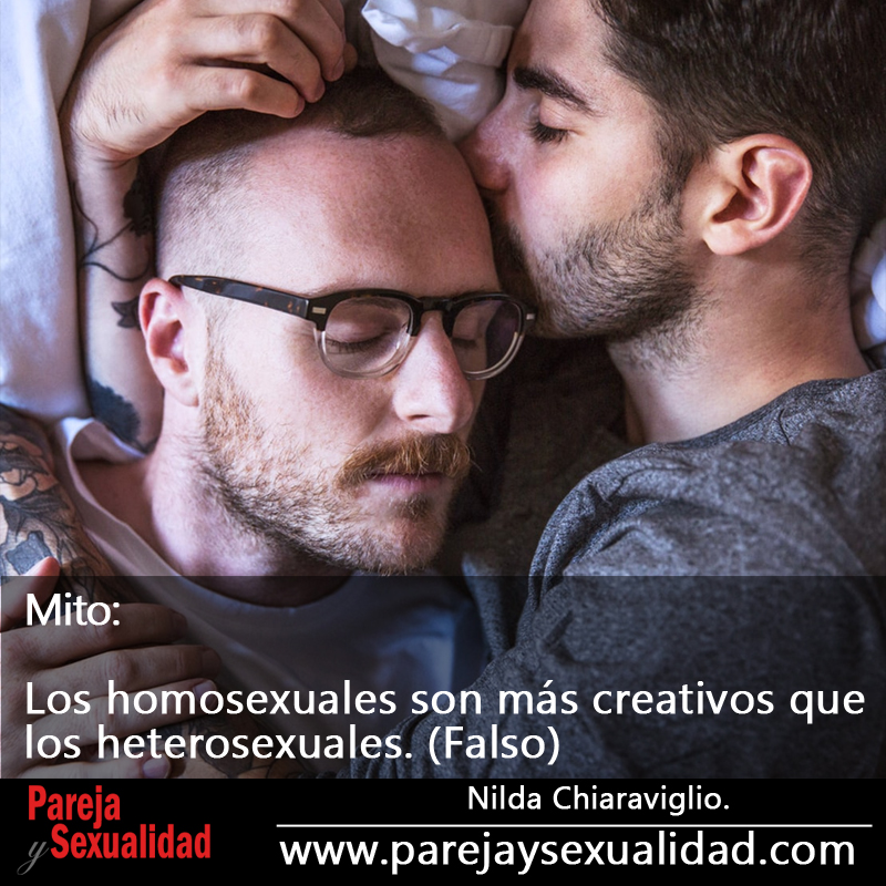 Mitos y Falacias Sexuales: Los homosexuales son más creativos que los heterosexuales. (Falso)