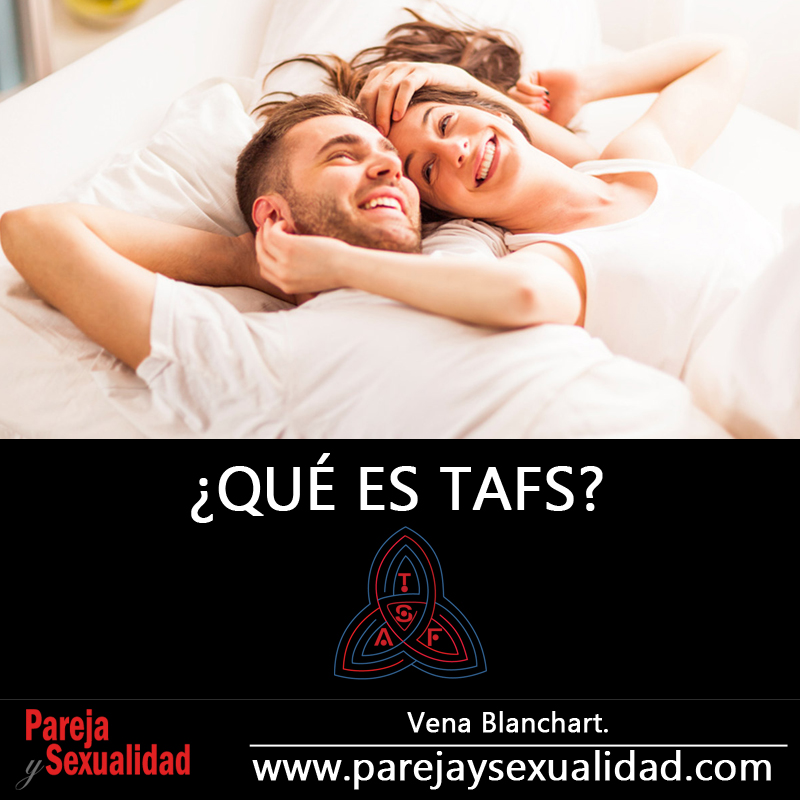 ¿Qué es TAFS? Vena Blanchart.